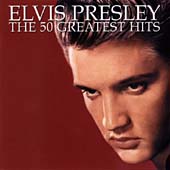 Elvis presley 50 greatest - elvis,