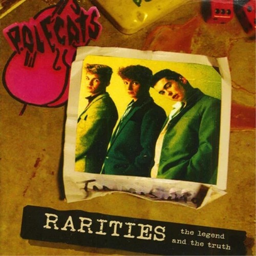 The polecats rarities - polecats,