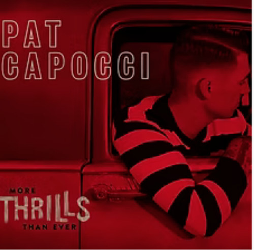 Pat capocci more thrills - –,